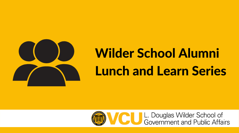 Wilder School - Alumni Lunch and Learn